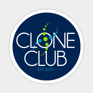 The Clone Club Magnet